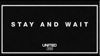 Hillsong United - Stay and Wait 1 hour loop