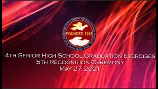 4th Commencement Exercises and 5th Recognition of Senior High School