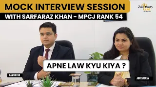Judiciary Live Mock Interview with Sarfaraz Khan Rank 54 | Judiciary Preparation