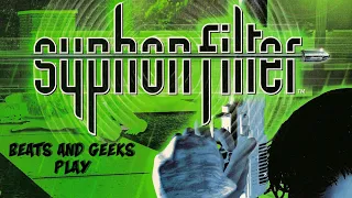 Beats and Geeks Play: Syphon Filter | People compared this to Solid Snake's game??