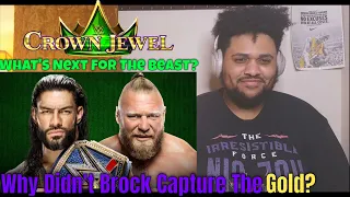 Real Reasons Why Brock Lesnar Lost At Crown Jewel 2021 Reaction & Thoughts On Crown Jewel 2021