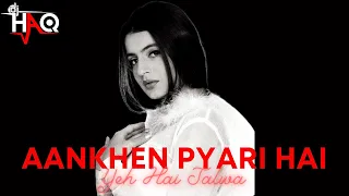Aankhen Pyari Hai | Yeh Hai Jalwa | DJ Haq | Salman Khan | Amisha Patel | Bollywood Remix
