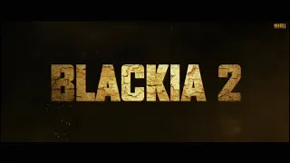 Blackia 2 | Trailer | MONU GAMBHIR | Dev Kharoud | Japji Khaira | Aarushi Sharma | Navaniat Singh |