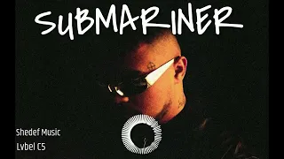 Lvbel C5 - SUBMARINER - Shedef Music Remix #SUBMARINER #clubremix #lvbelc5