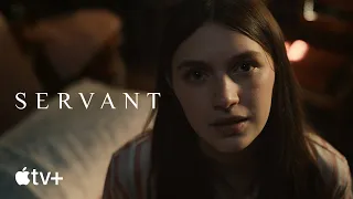 Servant — Season 2 Official Trailer | Apple TV+