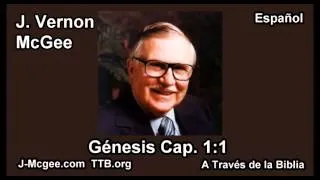 01 Gen 01:01 - J Vernon Mcgee - a Traves de la Biblia