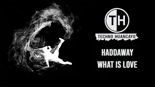 Haddaway - What is love