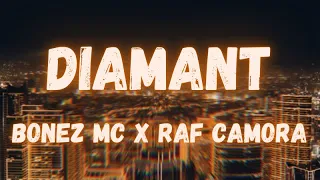 Bonez Mc x Raf Camora - Diamant (lyrics)