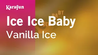 Ice Ice Baby - Vanilla Ice | Karaoke Version | KaraFun