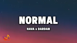 HAVA & DARDAN - NORMAL [Lyrics]