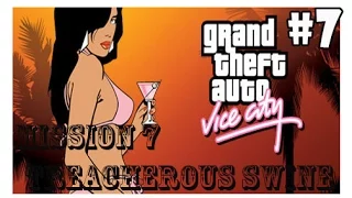 Gta Vice City l Mission 7 Treacherous Swine Walkthrough HD