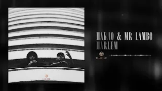 Пабло & Mr Lambo - Harlem (Official Audio)