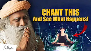 BRAHMANANDA SWARUPA - Chant This POWERFULLY Energized And Consecrated CHANT By Sadhguru And See