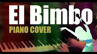 "El Bimbo". Piano Cover. "Эль Бимбо". Фортепиано.