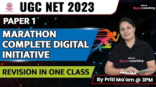 UGC NET 2023 | Higher Education | Complete Digital Initiative Revision In One Class | By Priti Mam