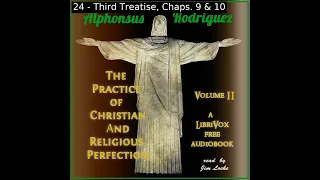 Practice of Christian and Religious Perfection, Volume 2 by Alphonsus Rodriguez Part 2/3