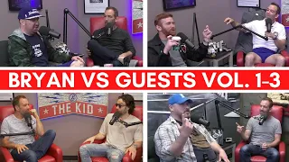 Guests vs Bryan Callen | Volume 1-3