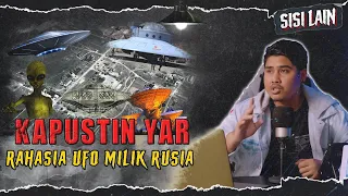 RAHASIA RUSIA SEMBUNYIKAN UFO DAN ALIEN DI KAPUSTIN YAR | AREA 51