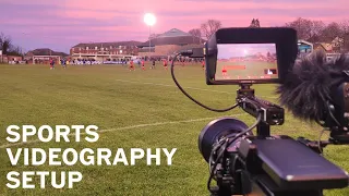 Sports Videography Prep | Football Game | Sony A6300 | Freelance Videographer | Behind The Scenes