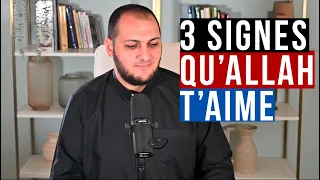 3 signes qu'Allah vous aime