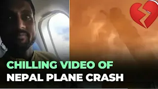 Nepal Plane Crash: Inside Video Shot By Indian Passenger As Yeti Airline Crashed In Pokhara