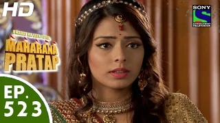 Bharat Ka Veer Putra Maharana Pratap - महाराणा प्रताप - Episode 523 - 12th November, 2015