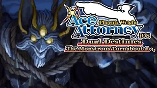 Ace Attorney: Dual Destinies (iOS/1080p) ~ The Monstrous Turnabout #3 (Investigation, Day 2)