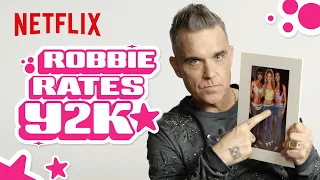 Robbie Williams Rates All Things Y2K | Netflix