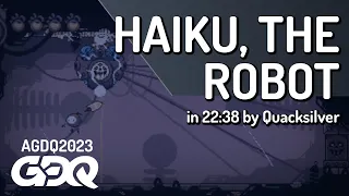 Haiku, the Robot by Quacksilver in 22:38 - Awesome Games Done Quick 2023