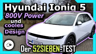 Hyundai Ioniq 5 | 800Volt Power beim Laden? | 52SIEBEN-Test