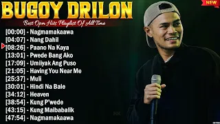 Bugoy Drilon The Best OPM Songs Playlist 2024 ~ Greatest Hits Full Album Collection