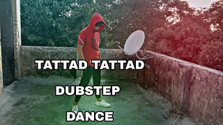 Tattad Tattad Dubstep Dance Video - 2020 || SkyWalker Shyam