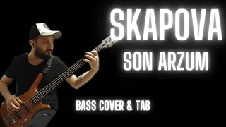 Skapova - Son Arzum (Bass Cover + Tablı)