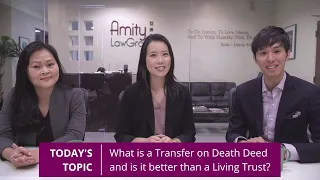 What is a Transfer on Death Deed and is it better than a Living Trust? | #AskAmity Episode 11