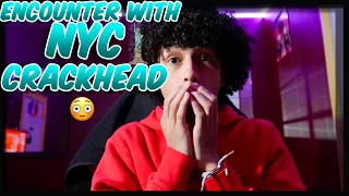 Crazy Encounter With NYC CrackHead!?! |StoryTime|