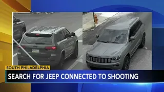 Philadelphia police search for Jeep connected to shooting that left 1 injured