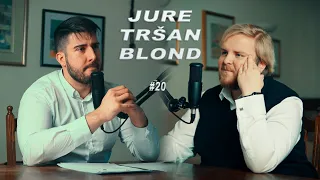 JURE TRŠAN BLOND / INTERVJU #20