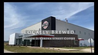 Locally Brewed: Verena Street Coffee