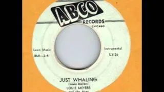 Louis Myers & The Aces - Just Whaling