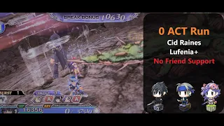 【DFFOO】0 ACT Run with Noctis + Leila Combo on Cid Raines Lost Chapter (Lufenia+)