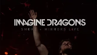 Imagine Dragons: Smoke And Mirrors Live Official Trailer