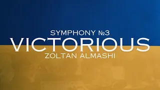 Almashi Zoltan - Symphony №3 "Victorious"