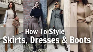 How To Style Skirts, Dresses & Boots For Winter *67 OUTFIT IDEAS*