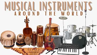 Musical Instruments Names and Sound All Around the World | Musical Instrument for Kids