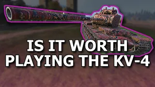 Is the KV-4 worth playing?