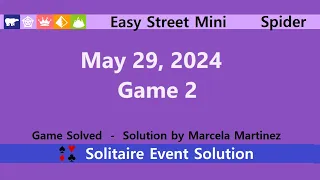 Easy Street Mini Game #2 | May 24, 2024 Event | Spider