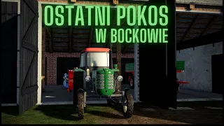 Ostatni pokos w Boćkowie - Farming Simulator 19 - POLSKIE MASZYNY