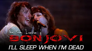 Bon Jovi - I’ll Sleep When I’m Dead (Live From London) (Subtitulado)