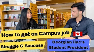 How to get a high paying on campus job in Canada 🇨🇦 || With @GeorgiancollegeCa president