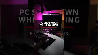 PC shutdown during gaming! Reasons & Fix PART 2 #shorts